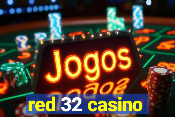 red 32 casino