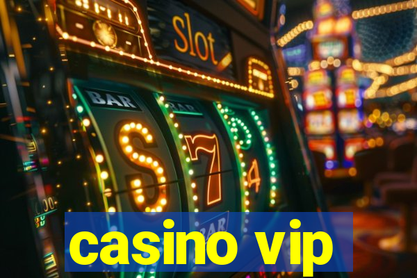 casino vip