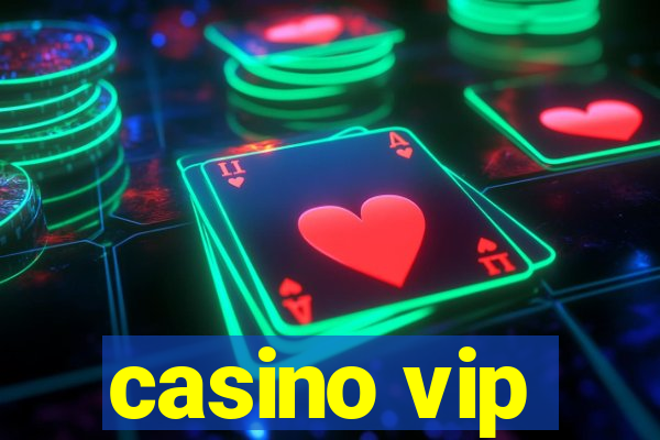 casino vip