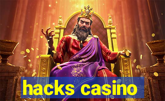 hacks casino