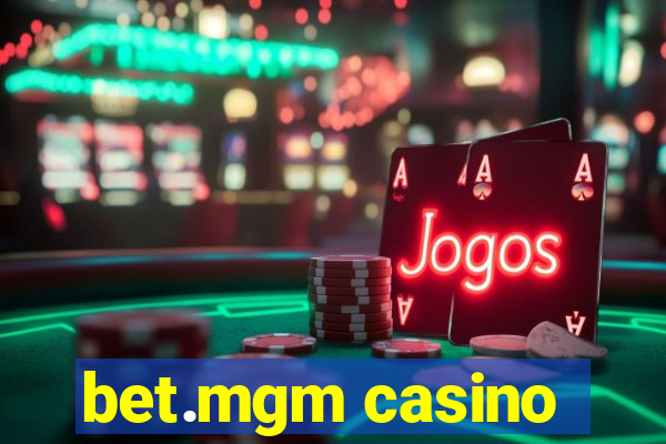 bet.mgm casino