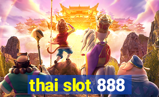 thai slot 888