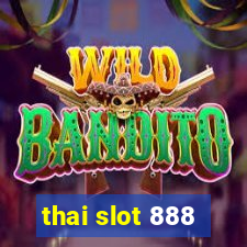 thai slot 888