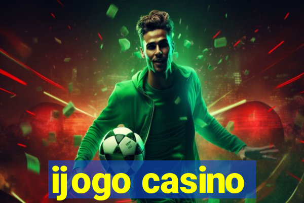 ijogo casino