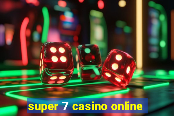 super 7 casino online