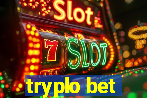 tryplo bet