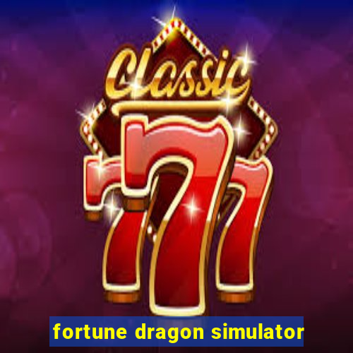 fortune dragon simulator