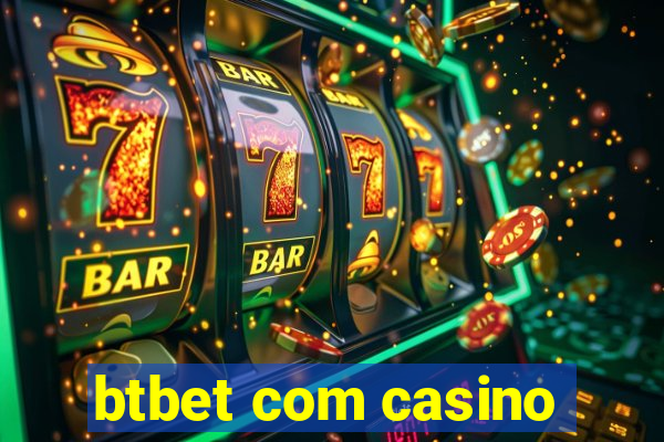 btbet com casino