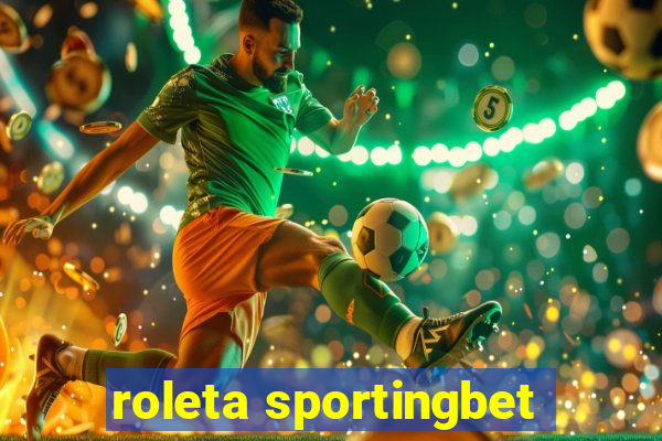 roleta sportingbet