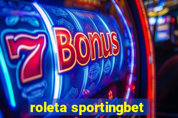 roleta sportingbet