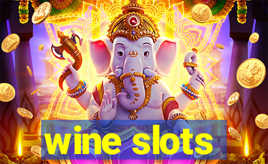 wine slots