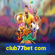 club77bet com