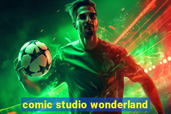 comic studio wonderland