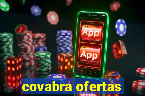 covabra ofertas