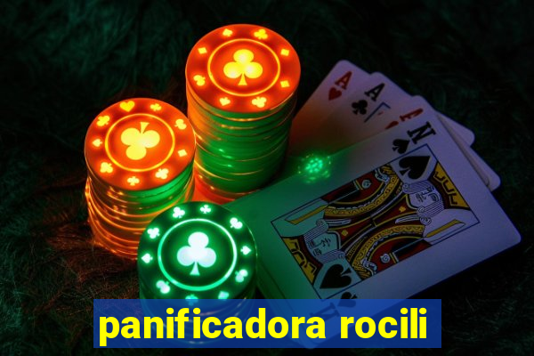 panificadora rocili