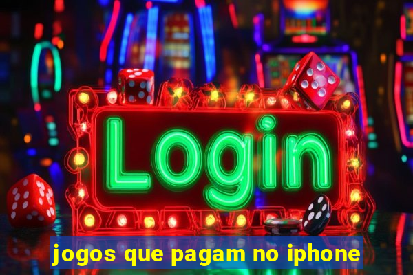 jogos que pagam no iphone