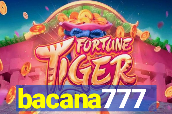 bacana777