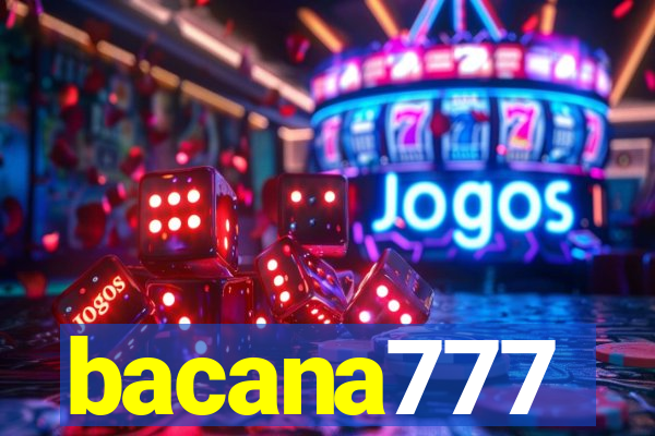 bacana777