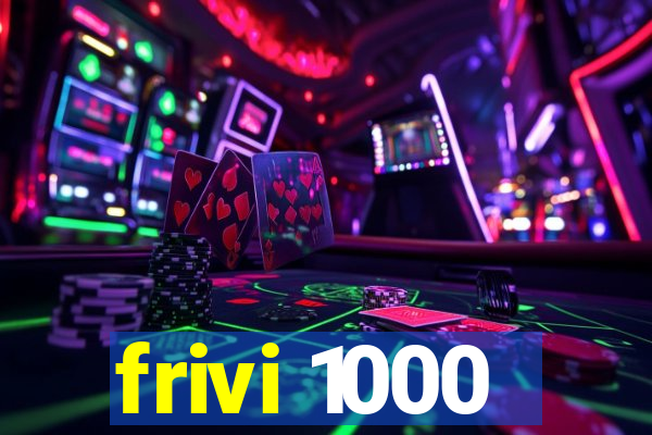 frivi 1000