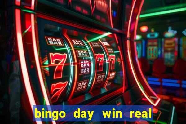 bingo day win real money cash app