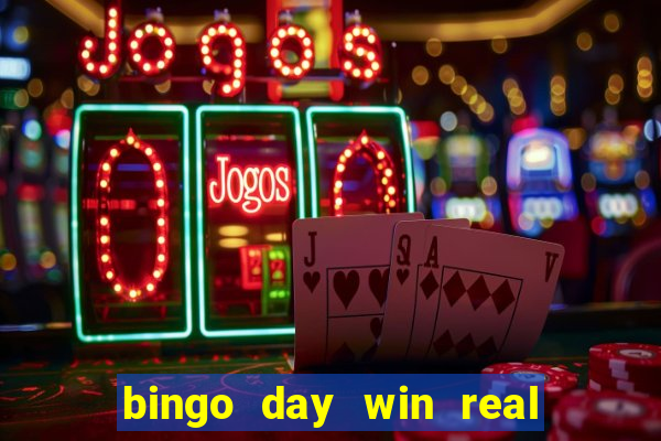 bingo day win real money cash app