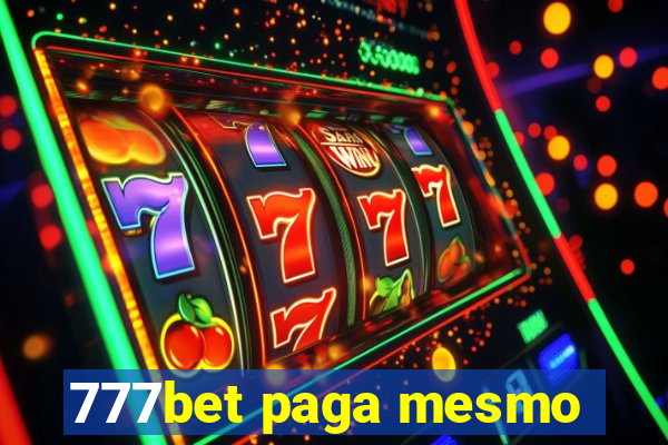 777bet paga mesmo