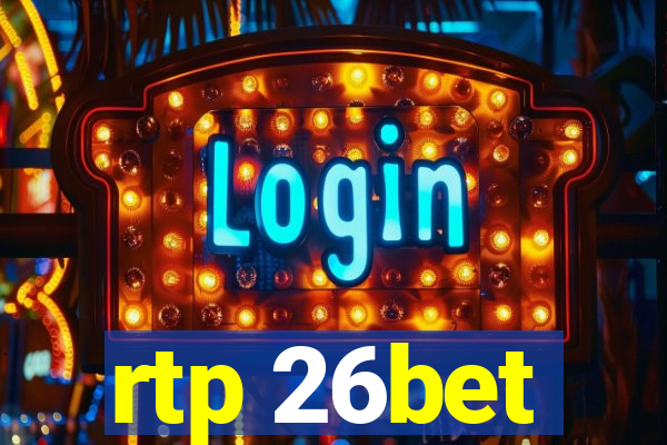 rtp 26bet