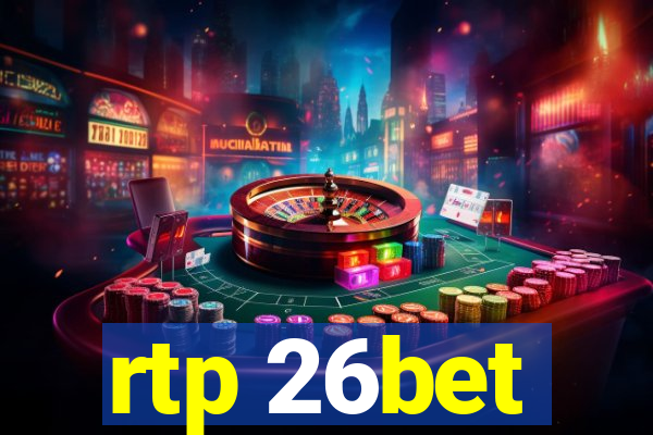 rtp 26bet