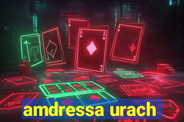 amdressa urach