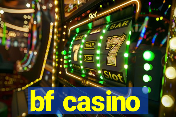 bf casino