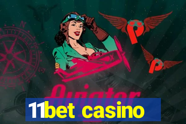 11bet casino