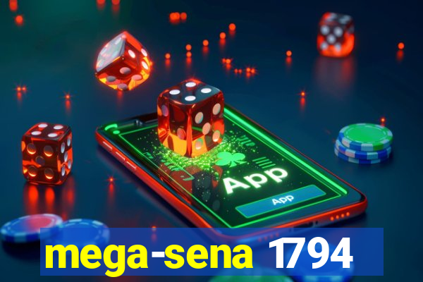 mega-sena 1794