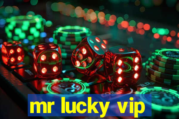 mr lucky vip