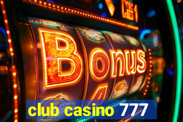 club casino 777