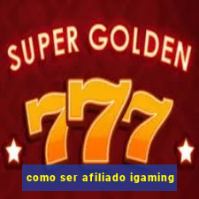 como ser afiliado igaming