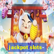 jackpot slots-