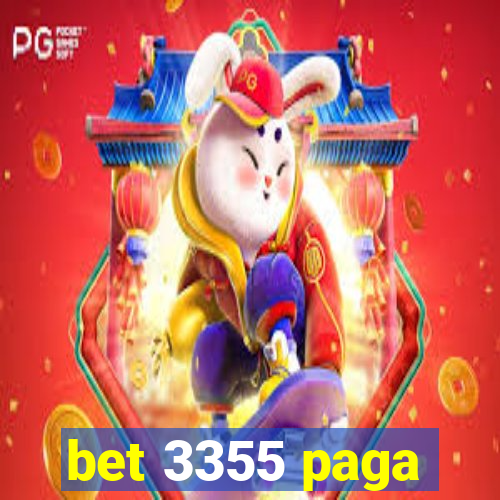 bet 3355 paga