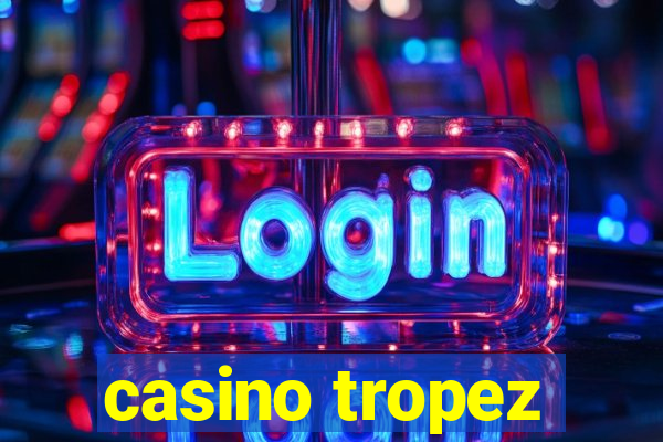 casino tropez