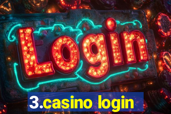 3.casino login