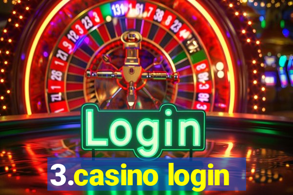 3.casino login