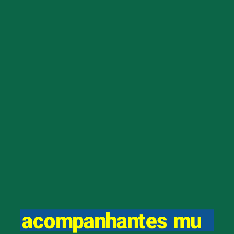 acompanhantes mu