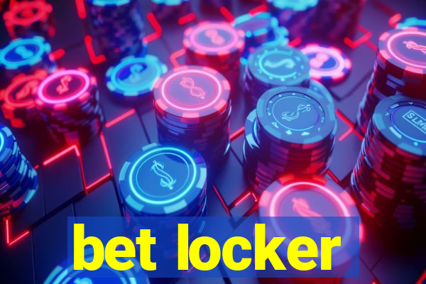 bet locker