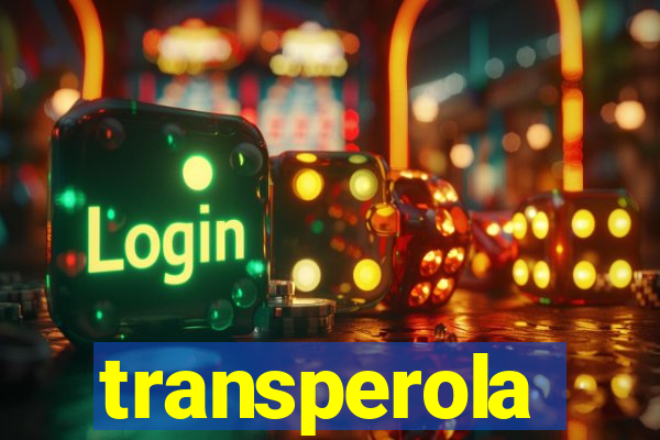 transperola