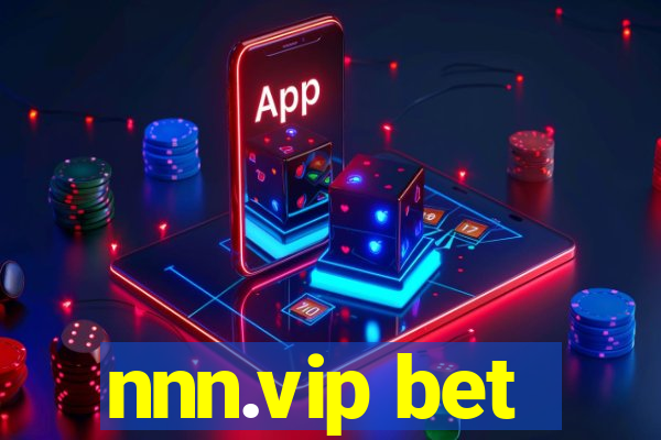 nnn.vip bet