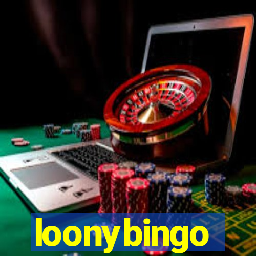 loonybingo