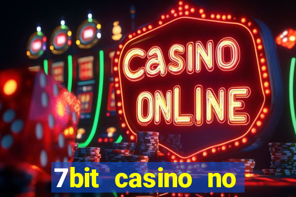 7bit casino no deposit bonuses