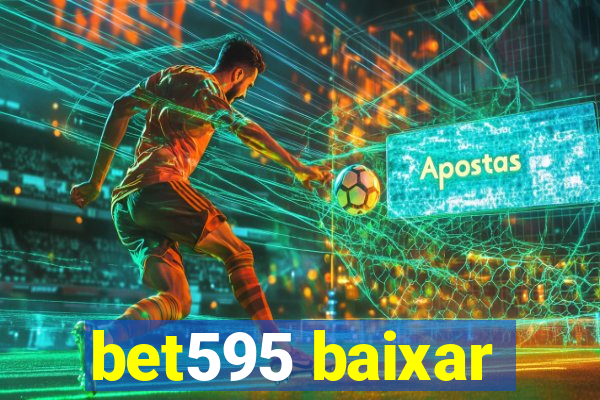 bet595 baixar