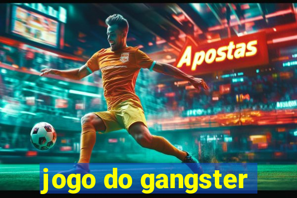 jogo do gangster