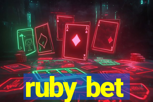 ruby bet