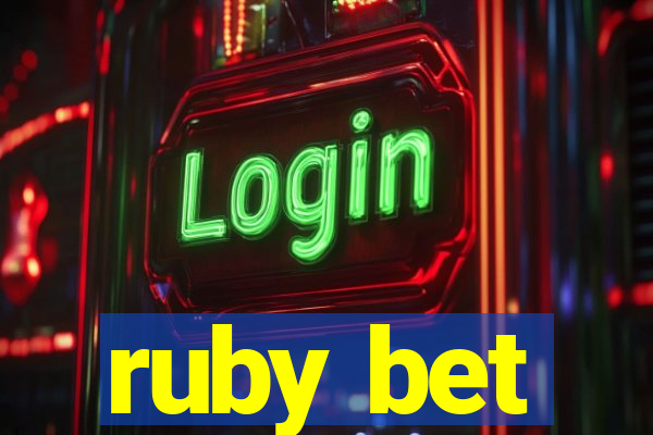 ruby bet